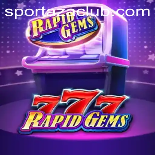 Discover the Thrilling World of RapidGems777 with Sportaza
